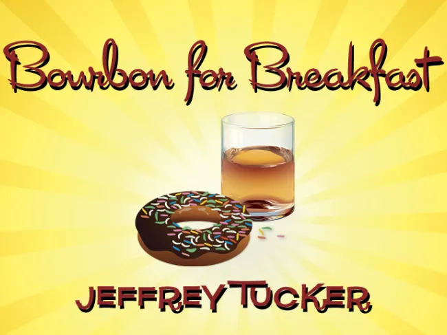 Bourbon for Breakfast